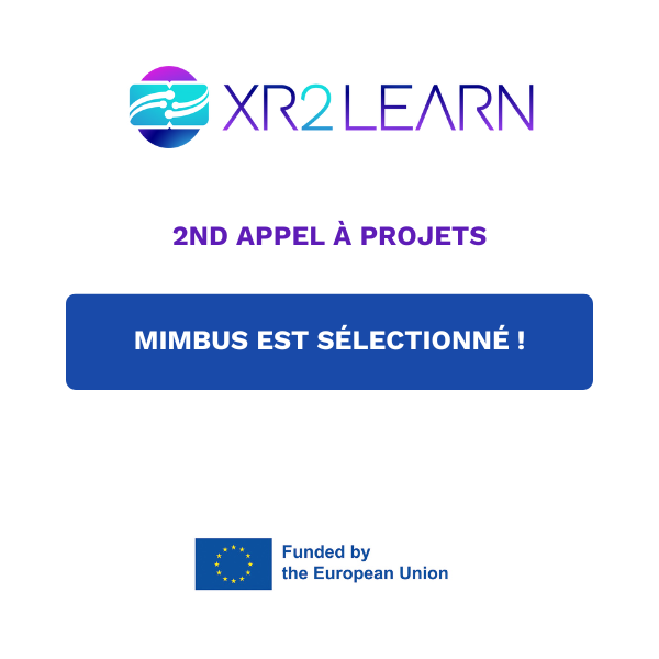 MIMBUS sélectionné pour le 2nd appel à projets de XR2Learn